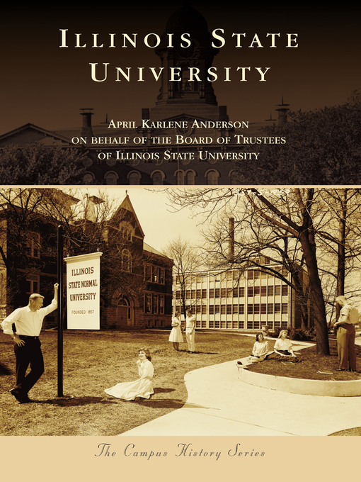 Title details for Illinois State University by April Karlene Anderson - Available